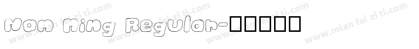 Nom Ming Regular字体转换